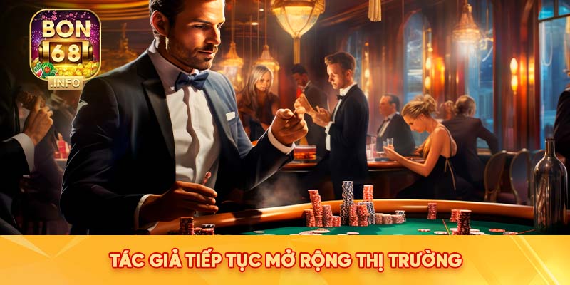 Tác giả tiếp tục mở rộng thị trường